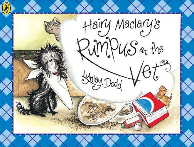 Hairy Maclary: Rumpus at the Vet