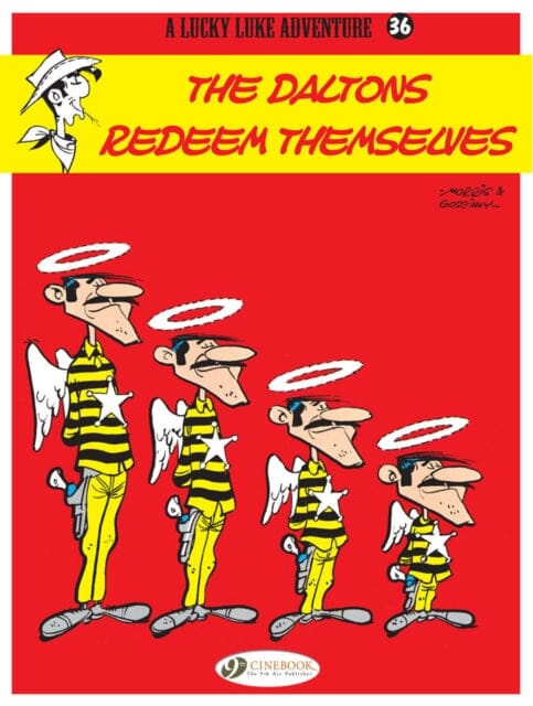 Lucky Luke Vol 36: The Daltons Redeem Themselves