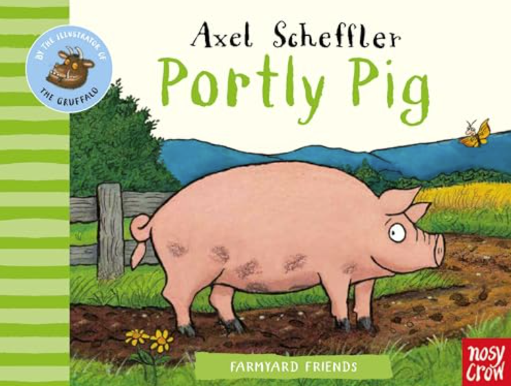 Portly Pig/Axel Scheffler Book