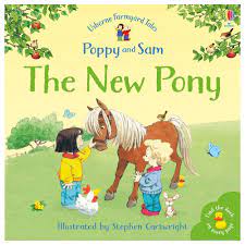 Poppy & Sam 'The New Pony'