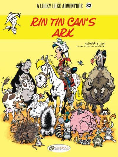 Lucky Luke Vol 82: Rin Tin Can's Ark